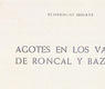 F. Idoate, Agotes en los Valles de Roncal y Baztán, Pamplona, 1974