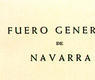 Fuero General de Navarra, (ed. P. Ilarregui)